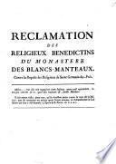 Reclamation des Religieux Benedictins du Monastère des Blancs-Manteaux. Contre la requête des Religieux de S. Germain-des-Prés