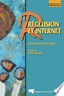 Réclusion et Internet