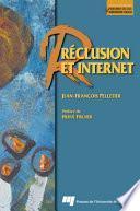 Réclusion et Internet