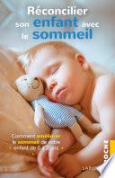 Réconcilier son enfant avec le sommeil