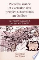 Reconnaissance et exclusion des peuples autochtones au Québec
