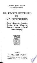 Reconstructeurs et mainteneurs...