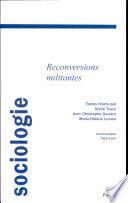 Reconversions militantes