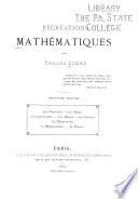 Récréations mathématiques: Les traversées. Les ponts. Les labyrinthes. Les reines. Le solitaire. La numération. Le baguenaudier. Le taquin