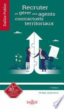 Recruter et gérer ses agents contractuels territoriaux