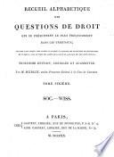 Recueil alphabétique des questions de droit qui se présentent le plus fréquemment dans les tribuanux