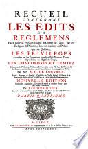 Recueil contenant les edits et reglement faits pour le Pais de Liege et Comte de Looz, par les eveques et princes, tant en matiere de police que de justice