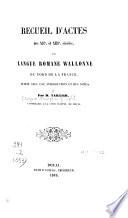 Recueil d'actes des 12e et 13e siècles