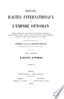Recueil d'actes internationaux de l'Empire ottoman: 1300-1789