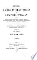 Recueil d'actes internationaux de l'Empire Ottoman