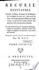 Recueil d'épitaphes. Serieuses, badines, satiriques et burlesques ... ouvrage moins triste qu'on ne pense