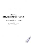 Recueil d'établissements et d'édifices dépendant du Département de la Guerre, ou d'autres services publics. livr. 1-4