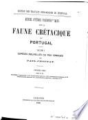 Recueil d'études paléontologiques sur la faune crétacique du Portugal ...