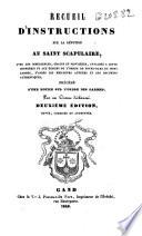 Recueil d'instructions sur la dévotion au saint scapulaire