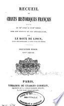 Recueil de chants historiques français depuis le XIIIe siècle jusqu'au XVIIIe siècle