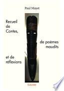 Recueil de Contes, de poèmes maudits et de réflexions
