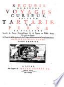 Recueil de divers voyages, faits en Tartarie, en Perse et ailleurs