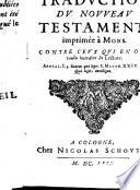 Recueil de diverses pièces publiées pour la traduction du Nouveau Testament, imprimée à Mons