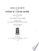 Recueil de documents relatifs à l'histoire de l'industrie drapière en Flandre