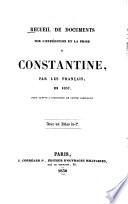 Recueil de documents sur l'expédition et la prise de Constantine
