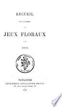 Recueil de l'Académie des jeux floraux