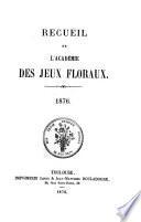Recueil de l'Académie des jeux floraux