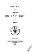Recueil de l'Académie des jeux floraux