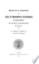 Recueil de la Commission des arts et monuments historiques de la Charente-Maritime et Société d'archéologie de Saintes