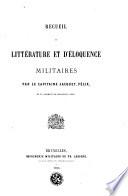 Recueil de littérature et d'éloquence militaires