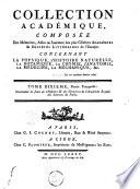 Recueil de mémoires, ou collection de pièces académiques, concernant la médecine, l'anatomie et la chirurgie, la chymie, la physique expérimentale, la botanique et l'histoire naturelle