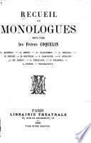 Recueil de monologues, dits par les frères Coquelin