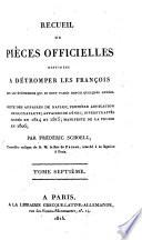 Recueil de pieces officielles destinees a detromper les Francois sur les événemens qui se sont passés depuis quelques années