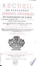 Recueil de plusieurs arrests notables du Parlement de Paris