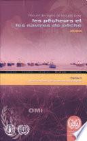Recueil de règles de sécurité pour les pêcheurs et les navires de pêche, 2005