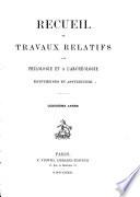 Recueil de travaux relatifs à la philologie et à l'archéologie égyptiennes et assyriennes