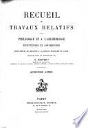 Recueil de travaux relatifs à la philologie et à l'archéologie égyptiennes et assyriennes