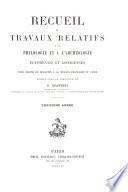 Recueil de travaux relatifs à la philologie et à l'archéologie égyptiennes et assyriennes