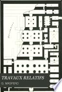 Recueil de travaux relatifs à la philologie et à l'archéologie égyptiennes et assyriennes (pour servir de bulletin à la Mission française du Caire). [With] Index des volumes de la deuxième série, xvii à xxxii