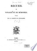 Recueil de voyages et de memoires, publié par la Société de Géographie