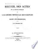 Recueil des actes de la séance publique de l'Académie impériale des sciences de St.-Pétersbourg
