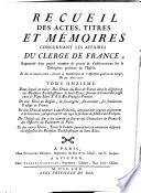 Recueil des actes, titres et mémoires concernant les affaires du clergé de France [ed. by P. Le Merre and P. Le Merre the younger].