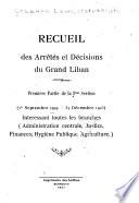 Recueil des arrêtés et décisions du Grand Liban ...