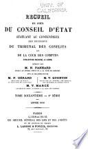 Recueil des arrêts du Conseil d'Etat statuant au contentieux, des décisions du Tribunal des conflits, de la Cour des comptes et du Conseil des prises
