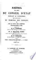 Recueil des arrêts du Conseil d'Etat statuant au contentieux, des décisions du Tribunal des conflits, de la Cour des comptes et du Conseil des prises