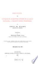 Recueil des croniques et anchiennes istories de la grant Bretaigne, a present nomme Engleterre. Ed. by William Hardy