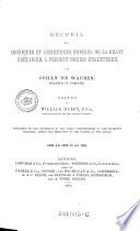 Recueil des croniques et anchiennes istories de la grant Bretaigne, a present nomme Engleterre