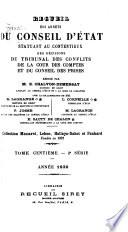 Recueil des decisions du Conseil d'État statuant au contentieux et du Tribunal des Conflits et des jugements des tribunaux administratifs