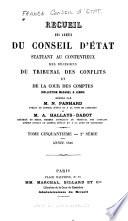 Recueil des decisions du Conseil d'État statuant au contentieux et du Tribunal des Conflits et des jugements des tribunaux administratifs