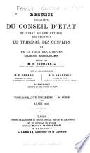 Recueil des decisions du Conseil d'État statuant au contentieux et du Tribunal des Conflits et des jugements des tribunaux administratifs