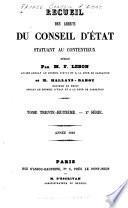 Recueil des decisions du Conseil d'État statuant au contentieux et du Tribunal des Conflits et des jugements des tribunaux administratifs